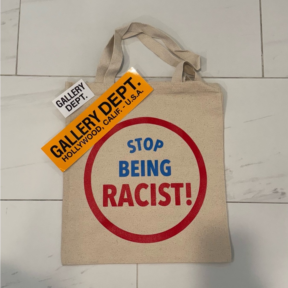 Gallery Dept “Stop Being Racist! Tote